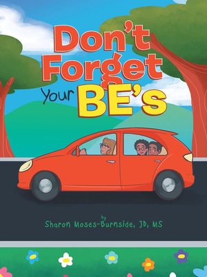 cover image of Don't Forget Your BE's
